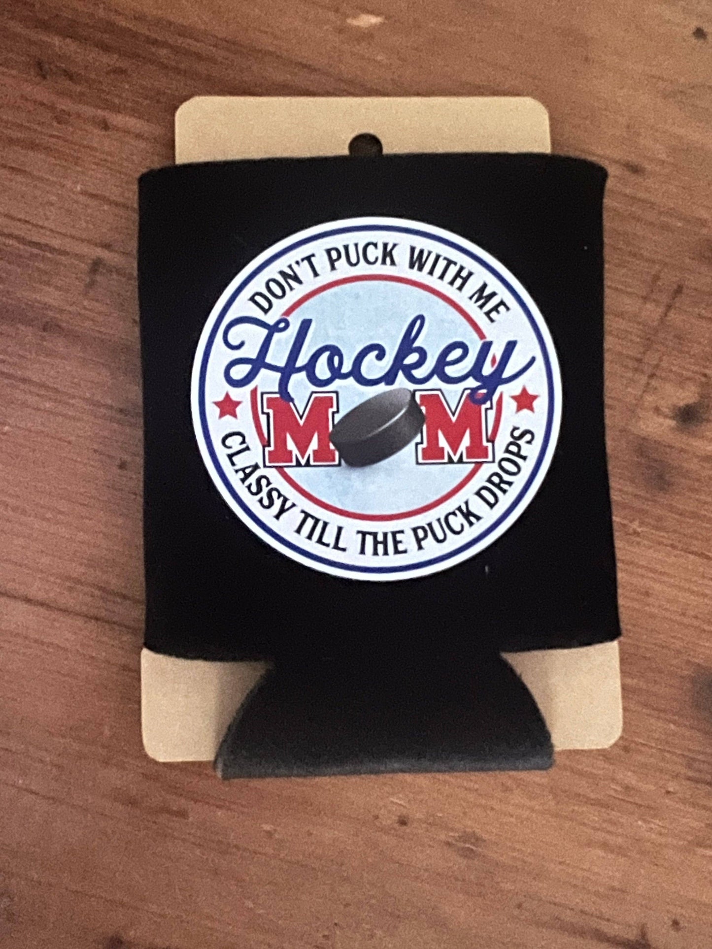 Hockey Mom or Dad Koozie