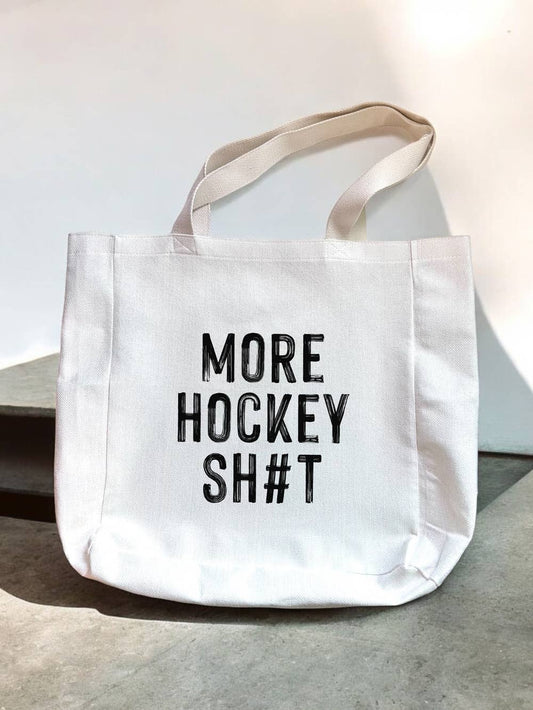 More Hockey Sh#t Funny Canvas Tote Bag