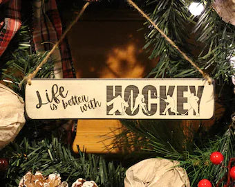 "Life is better with HOCKEY" Ornament Painted Pastimes